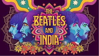 The Beatles and India 2021  Trailer  Magic Alex  Shankara Angadi  Jane Asher