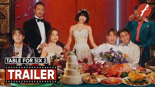 Table For Six 2 2024 2  Movie Trailer  Far East Films