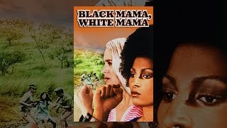 Black Mama White Mama