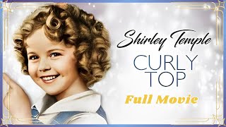 Curly Top 1935 Full Movie  Shirley Temple  Family Musical