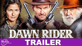 Dawn Rider  Action Trailer  Christian Slater Jill Hennessy Donald Sutherland  MyTime Movies Now