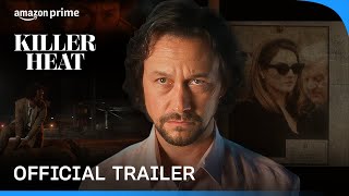 Killer Heat  Official Trailer  Prime Video India