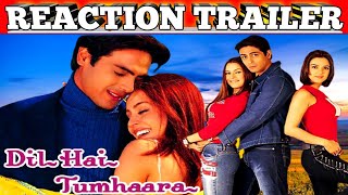 Dil Hai Tumhara 2002Trailer  ReactionBest RomanticRekhaPreity ZintaMahima Chaudhary