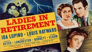 Ladies in Retirement 1941 FilmNoir Drama  Full Movie  Ida Lupino Louis Hayward