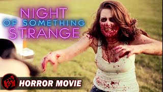 NIGHT OF SOMETHING STRANGE  Horror Gore  Free Full Movie