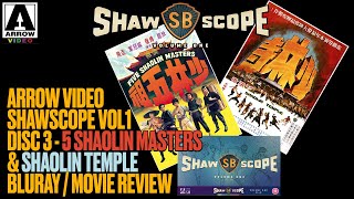 Arrow Shawscope Vol1 Boxset  Disc 3  Shaolin Temple  5 Shaolin Masters Bluray  Movie Review