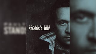 Pauly Shore Stands Alone full version  Pauly Shore
