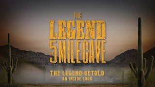 The Legend of 5 Mile Cave  First Look