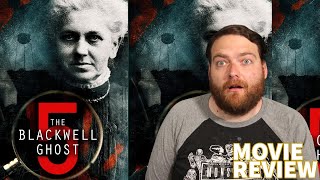 THE BLACKWELL GHOST 5 2020 MOVIE REVIEW