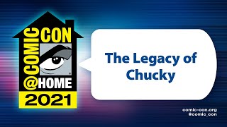 The Legacy of Chucky  ComicConHome 2021