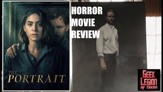 THE PORTRAIT  2023 Natalia CordovaBuckley  Supernatural Drama Thriller Horror Movie Review