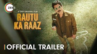 Rautu Ka Raaz  Official Trailer  Nawazuddin Siddiqui