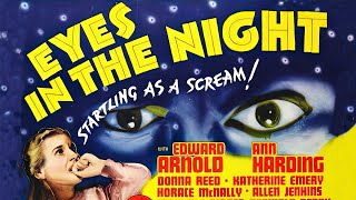 Eyes in the Night 1942 Whodunnit  Edward Arnold  Ann Harding  Full Movie