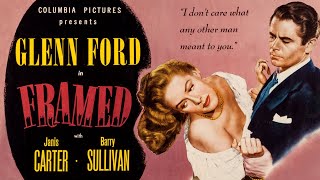 Framed 1947 FilmNoir Drama  Full Movie  Glenn Ford Janis Carter