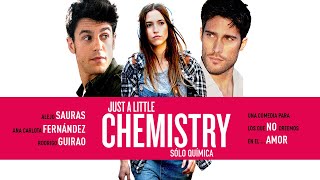 Just a Little Chemistry Slo qumica 2015  trailer