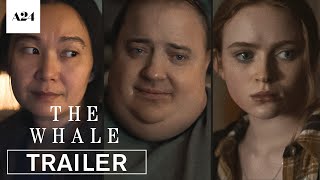 The Whale  Official Trailer HD  A24