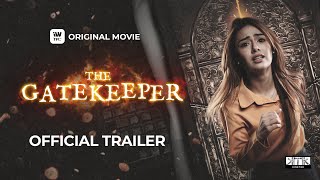 The Gatekeeper Full Trailer  Streaming this October 19 on iWantTFC