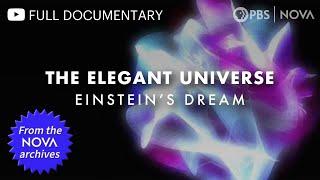 The Elegant Universe Part 1 Einsteins Dream 2003  Full Documentary  NOVA  PBS