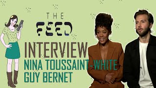 THE FEED  interview Nina ToussaintWhite  Guy Burnet