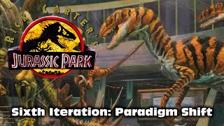 RICK CARTERS JURASSIC PARK An Illustrated Audio Drama  Sixth Iteration Paradigm Shift