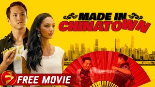 MADE IN CHINATOWN  Goodfellas meets Ip Man  Action Comedy  Free Movie