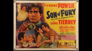 Tyrone Power Gene Tierney  George Sanders in Son of Fury 1942 wRoddy McDowall John Carradine