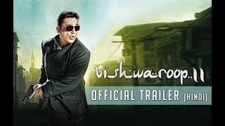 Vishwaroop 2  Official Trailer  Kamal Haasan Rahul Bose  August 10 2018