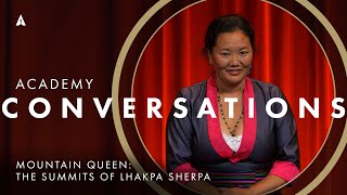 Mountain Queen The Summits of Lhakpa Sherpa with filmmakers  Academy Conversations