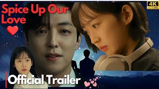 Spice Up Our Love Official Trailer ENG SUB Lee SangYi Han JiHyun kdrama romantic