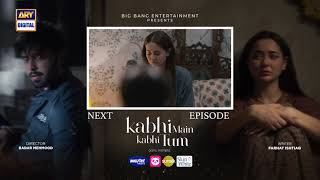 Kabhi Main Kabhi Tum Episode 30  Teaser  Fahad Mustafa  Hania Aamir   ARY Digital