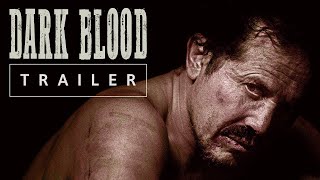 DARK BLOOD  Official Trailer