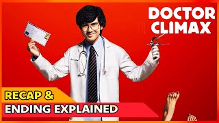 Doctor Climax Recap  Ending Explained  Netflix Thai Drama Series