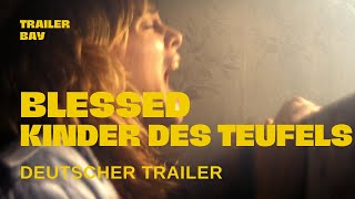 BLESSED  KINDER DES TEUFELS  Trailer deutsch UK 2004