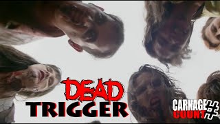 Dead Trigger 2017 Carnage Count