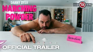 MARCHING POWDER  Official Trailer Uncensored  Danny Dyer Dir Nick Love Only in Cinemas March 7