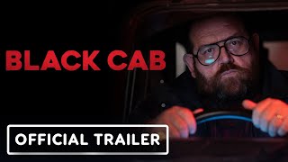 Black Cab  Official Trailer 2024 Nick Frost Synnve Karlsen Luke Norris