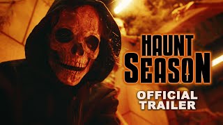 Haunt Season 2024 Official Trailer