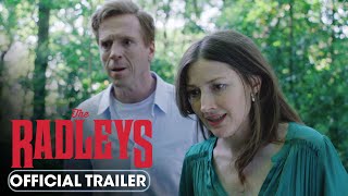 The Radleys 2024 Official Trailer  Damian Lewis Kelly Macdonald