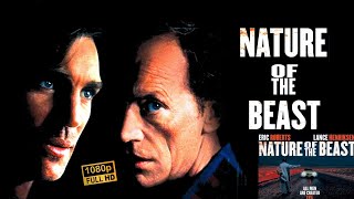 The Nature Of The Beast 1995 Full Movie HD  Eric Roberts  Lance Henriksen