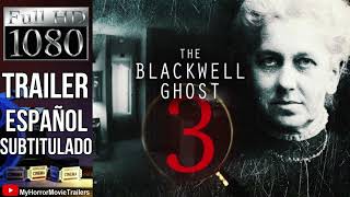 The Blackwell Ghost 3 2019 Trailer HD  Turner Clay