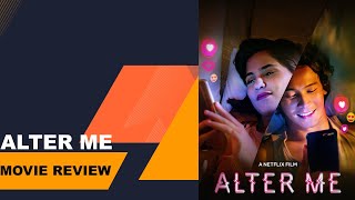 Alter Me Movie Review