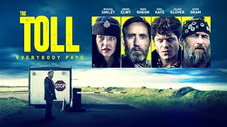 THE TOLL Official Trailer 2022 UK Comedy Crime Thriller