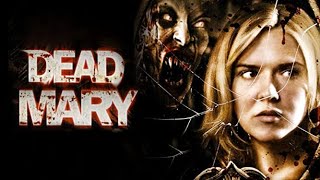 Dead Mary 2007  Full Horror Movie  Dominique Swain MarieJose Colburn  aplfilm