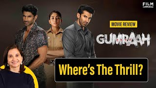 Gumraah Movie Review by Anupama Chopra  Film Companion