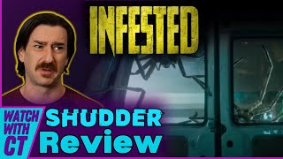 Great Now Im Scared of Spiders  INFESTED 2023  Review