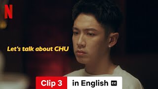 Lets Talk About CHU Season 1 Clip 3 subtitled  Trailer in English  Netflix