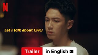 Lets Talk About CHU Season 1 subtitled  Trailer in English  Netflix