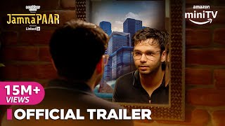 Jamnapaar Official Trailer  Ritvik Sahore Srishti Rindhani Raghu Ram  Amazon miniTV