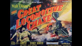 Dan Does Disney  The Great Locomotive Chase 1956