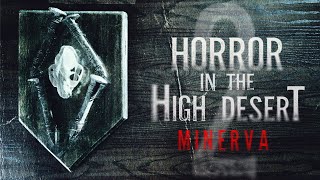 Horror in the High Desert 2 Minerva 2023  Full Movie  Horror Movie